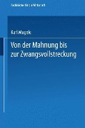 Cover-Bild zum Titel 'Von der Mahnung bis zur Zwangsvollstreckung' von 'Karl Mugele'