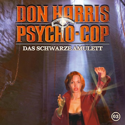 03: Das schwarze Amulett - Jason Dark, Teddy Lasry, Robert J. Walsh, Martin Wester, Julian Bromley