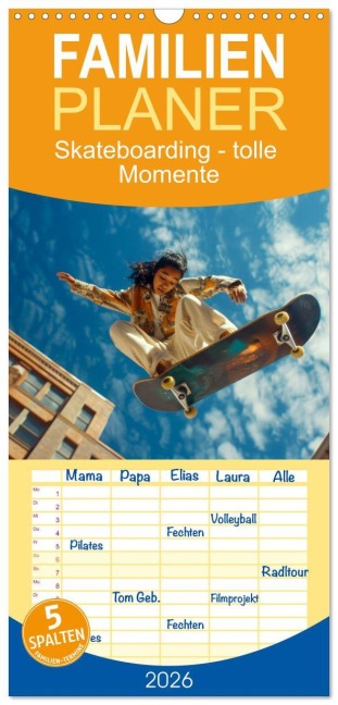 Familienplaner 2026 - Skateboarding - tolle Momente mit 5 Spalten (Wandkalender, 21 x 45 cm) CALVENDO - Peter Roder