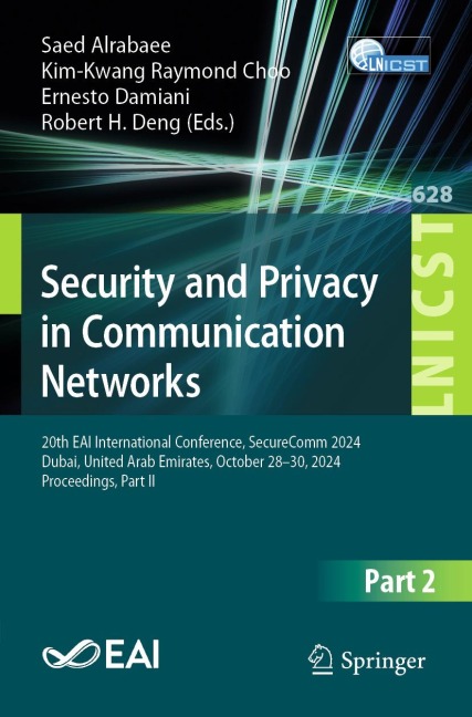 Security and Privacy in Communication Networks - 