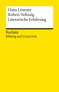 Cover-Bild zum Titel 'Literarische Erfahrung' von 'Robert Vellusig, Hans Lösener'