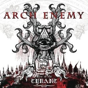 Rise Of The Tyrant (Re-issue 2023) - Arch Enemy