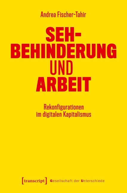 Sehbehinderung und Arbeit - Andrea Fischer-Tahir