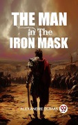 Cover-Bild zum Titel 'Man In The Iron Mask' von 'Alexandre Dumas'