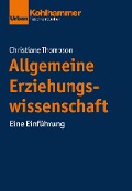 Allgemeine Erziehungswissenschaft - Christiane Thompson