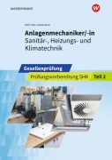 Cover-Bild zum Titel 'Anlagenmechaniker/-in  Sanitär-, Heizungs- und Klimatechnik' von 'Thomas Holz, Thomas Wolf, Marco Goldenstein'