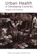 Cover-Bild zum Titel 'Urban Health in Developing Countries' von 'Marcel Tanner'