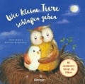 Wie kleine Tiere schlafen gehen - Anne-Kristin Zur Brügge