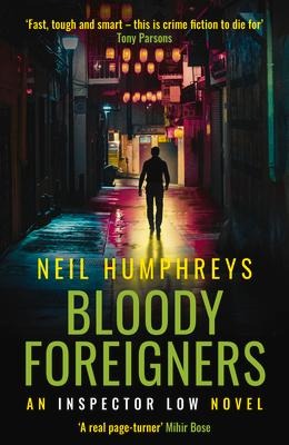 Bloody Foreigners - Neil Humphreys