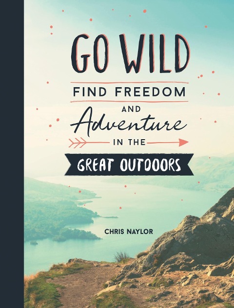 Go Wild - Chris Naylor