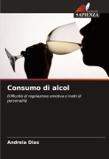 Cover-Bild zum Titel 'Consumo di alcol' von 'Andreia Dias'