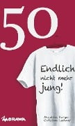 Cover-Bild zum Titel '50 -  Endlich nicht mehr jung!' von 'Angelika Burger, Christina Lechner'