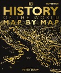 History of the World Map by Map - Peter Snow