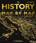 Cover-Bild zum Titel 'History of the World Map by Map' von 'Peter Snow'