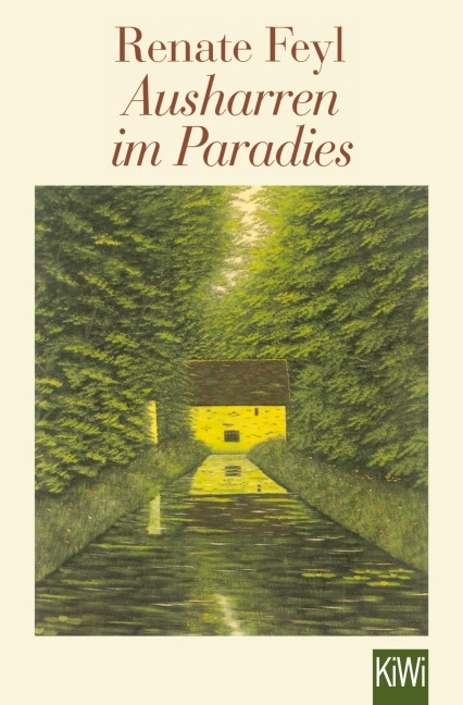 Ausharren im Paradies - Renate Feyl