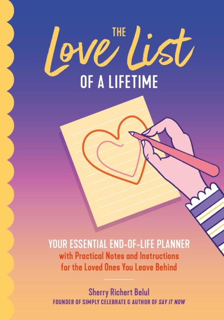 The Love List of a Lifetime - Sherry Richert Belul