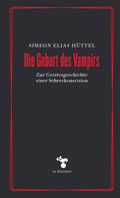 Die Geburt des Vampirs - Simeon Elias Hüttel
