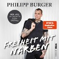 Cover-Bild zum Titel 'Freiheit mit Narben' von 'Philipp Burger, Karoline Kuhn, Stephan Kaußen'