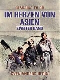 Cover-Bild zum Titel 'Im Herzen von Asien Zweiter Band' von 'Sven Anders Hedin'