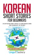 Cover-Bild zum Titel 'Korean Short Stories for Beginners' von 'Lingo Mastery'