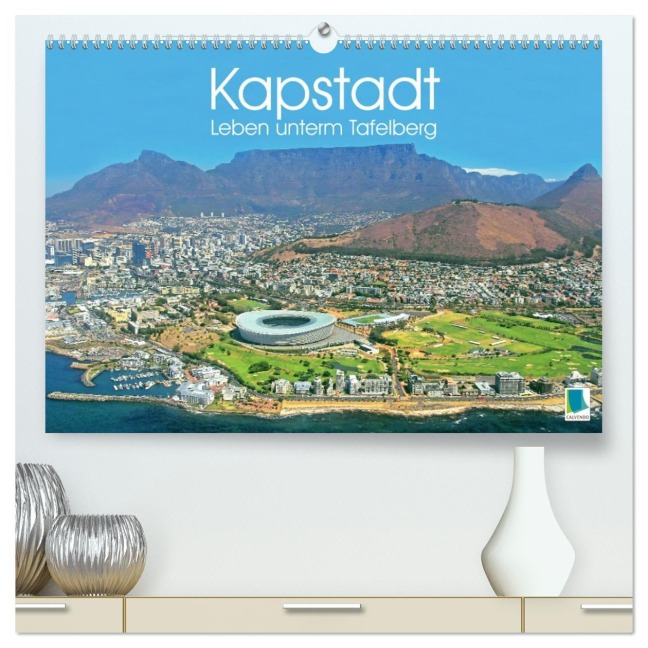 Kapstadt: Leben unterm Tafelberg (hochwertiger Premium Wandkalender 2026 DIN A2 quer), Kunstdruck in Hochglanz - Calvendo Calvendo