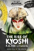 Cover-Bild zum Titel 'Avatar: The Last Airbender: The Rise of Kyoshi (Chronicles of the Avatar Book 1)' von 'F C Yee'