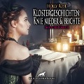 Cover-Bild zum Titel 'Klostergeschichten: Knie nieder und beichte / Erotische Geschichte' von 'Holly Rose'