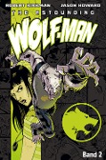 The Astounding Wolf-Man 2 - Robert Kirkman
