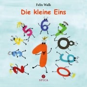 Cover-Bild zum Titel 'Die kleine Eins' von 'Felix Walk'