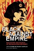 Cover-Bild zum Titel 'Black Against Empire' von 'Joshua Bloom, Waldo E Martin'