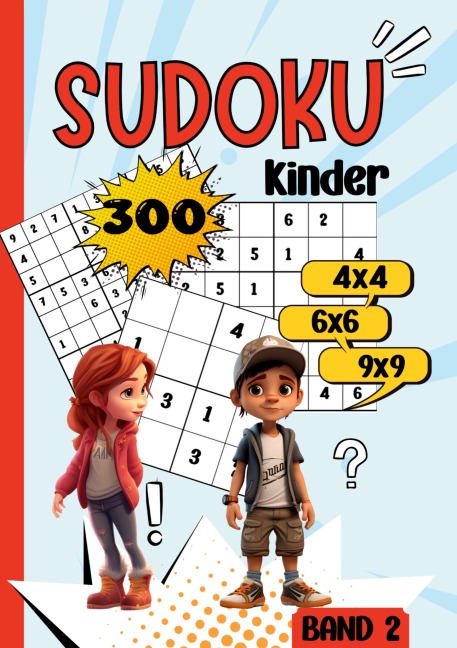 Sudoku Kinder -300 Sudoku - Nora Milles, Tatjana Dobslaw, Anna Piok