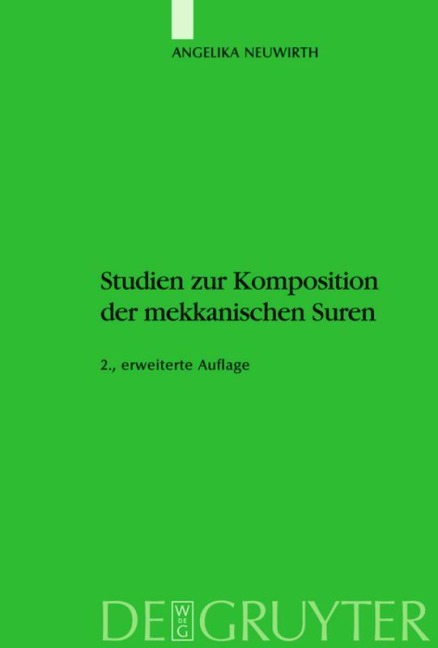 Studien zur Komposition der mekkanischen Suren - Angelika Neuwirth