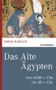 Das Alte Ägypten - Sabine Kubisch