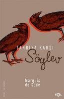 Tanriya Karsi Söylev - Marquis De Sade