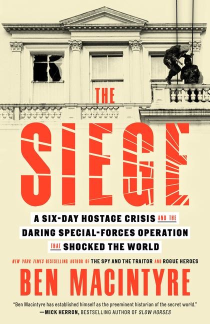 The Siege - Ben Macintyre