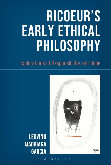 Ricoeur's Early Ethical Philosophy - Leovino Madriaga Garcia