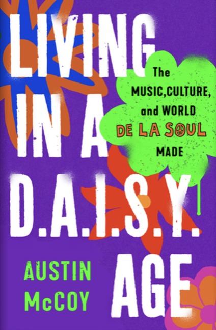 Living in a D.A.I.S.Y. Age - Austin McCoy