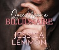 Cover-Bild zum Titel 'Once Upon a Billionaire' von 'Jessica Lemmon'