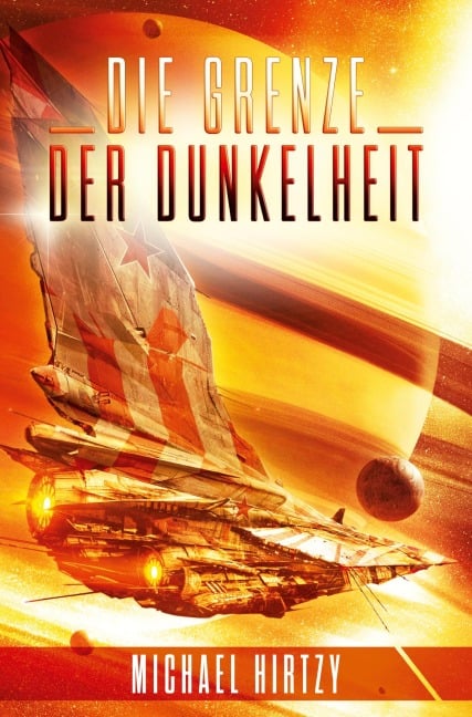 Die Grenze der Dunkelheit - Michael Hirtzy