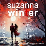 Cover-Bild zum Titel '... für immer' von 'Suzanna Winter'