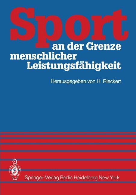 Sport an der Grenze menschlicher Leistungsfähigkeit - 