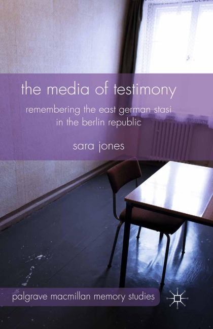 The Media of Testimony - S. Jones