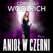 Cover-Bild zum Titel 'Anio¿ w czerni' von 'Cornell Woolrich'