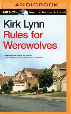 Rules for Werewolves - Kirk Lynn