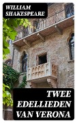 Twee Edellieden van Verona - William Shakespeare