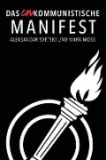 Das UNkommunistische Manifest - Mark Moss