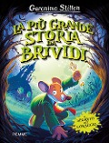 La più grande storia da brividi. Il segreto del coraggio - Geronimo Stilton