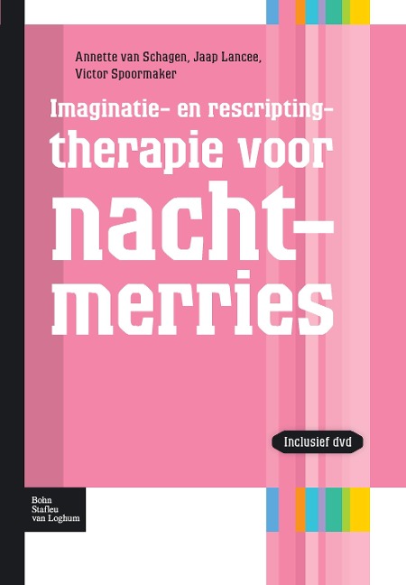 Imaginatie- En Rescriptingtherapie Voor Nachtmerries - Annette van Schagen, Jaap Lancee, Victor Spoormaker
