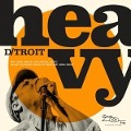 Cover-Bild zum Titel 'Heavy' von 'D/Troit'