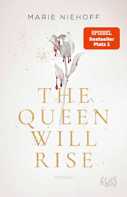 The Queen Will Rise - Marie Niehoff